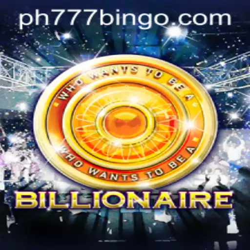 Exploring the World of 'Billionaire': A Deep Dive into the Game with Ph777