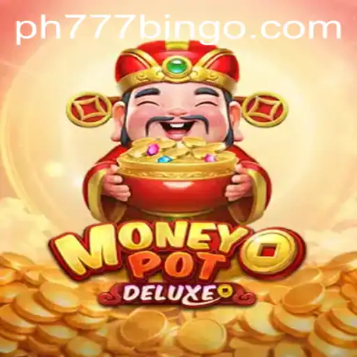 Experience the Thrilling Adventure of MoneyPotDELUXE with Ph777